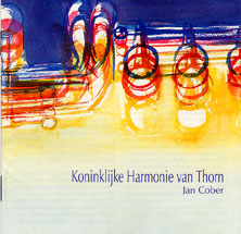 Koniniklijke Harmonie van Thorn - Jan Cober - Ida Gotkovsky