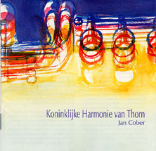 Koniniklijke Harmonie van Thorn - Jan Cober - Ida Gotkovsky
